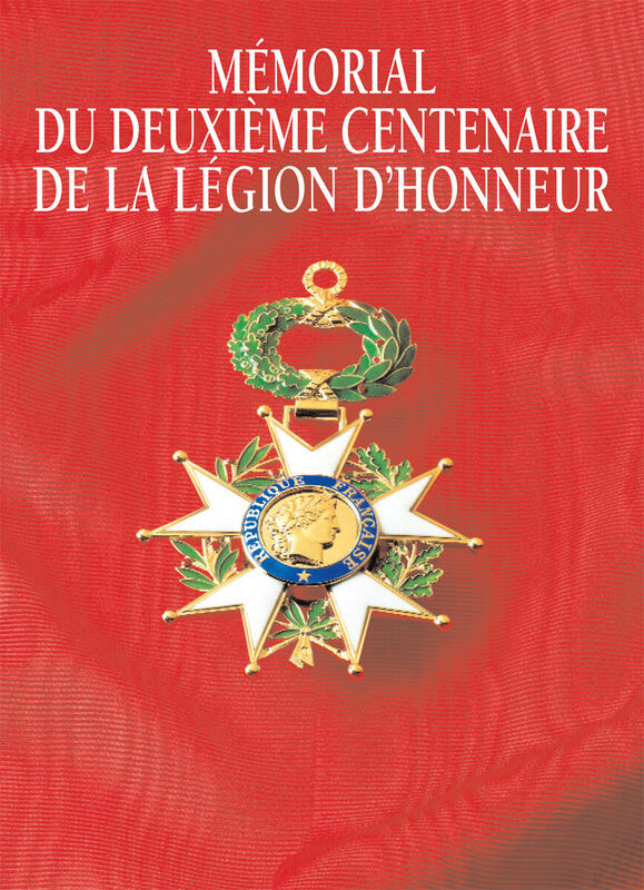 Mémorial du deuxième centenaire de la Légion d’honneur