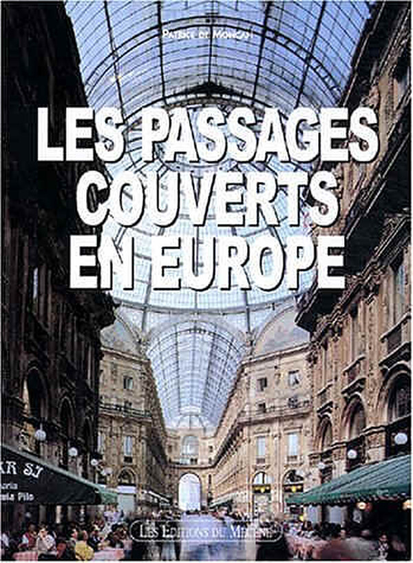 Les Passages couverts en Europe