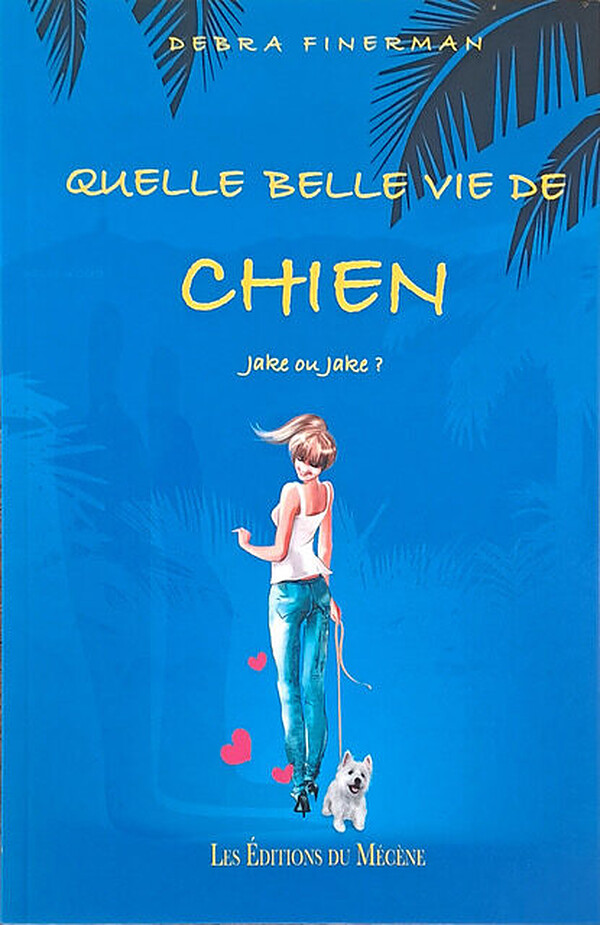 Quelle belle vie de chien