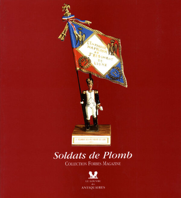 Soldats de plomb · Collection Forbes