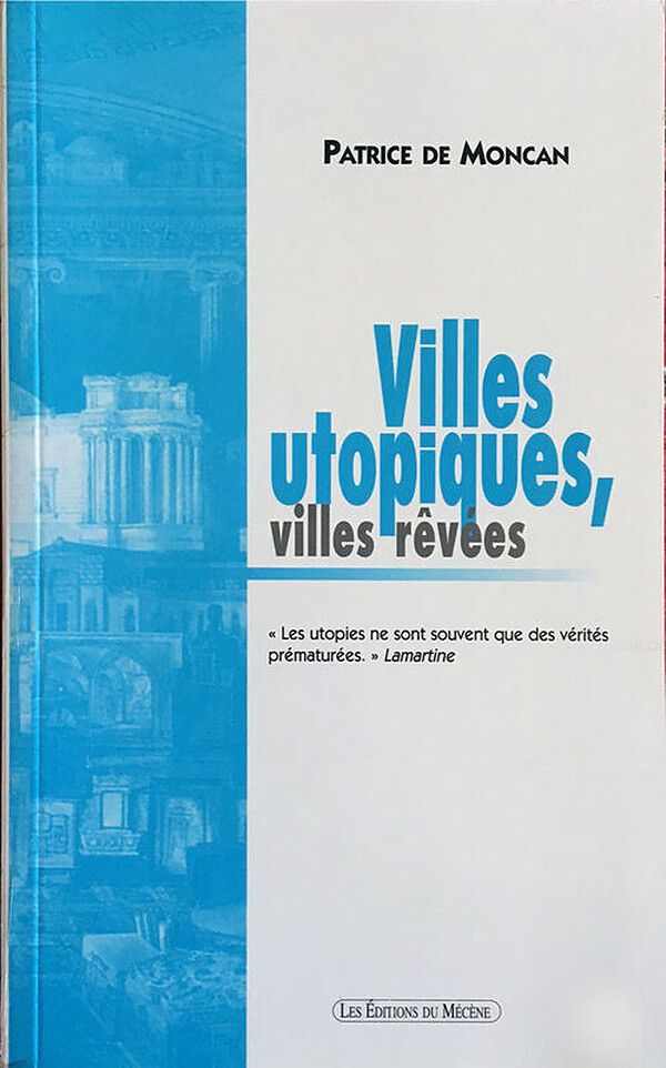 Villes utopiques, villes rêvées